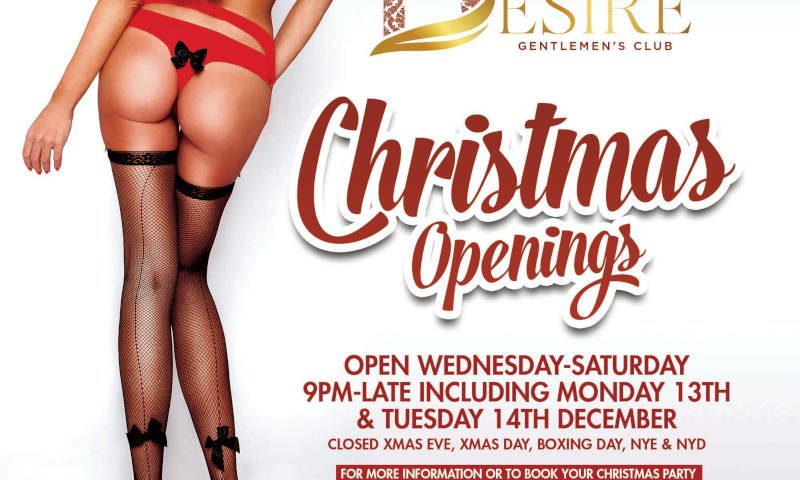 Christmas 2021 Openings for Club Desire